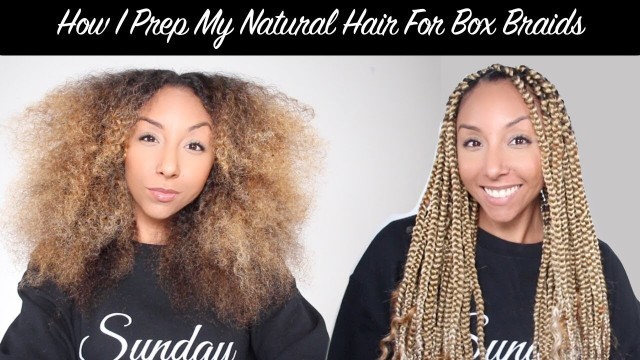 How I Prep My Natural Hair For Box Braids! No Heat! | BiancaReneeToday