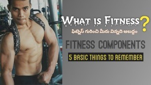 'What is fitness? | Fitness components | in Telugu | by Mowwli fittube'