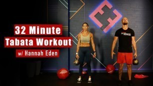 '32-Minute TABATA Workout | Hannah Eden'