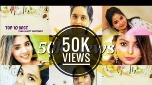 'Best Tamil Beauty Youtubers | Top 10 Beauty and Makeup Channels in Tamil | Habibis\' Hub'