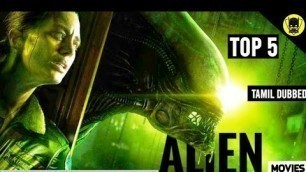 Top 5 Tamil dubbed Alien Movies||Hollywood alien invasion movies tamil