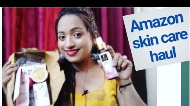 Huge Amazon Skin Care Haul /beauty blogger preeti.