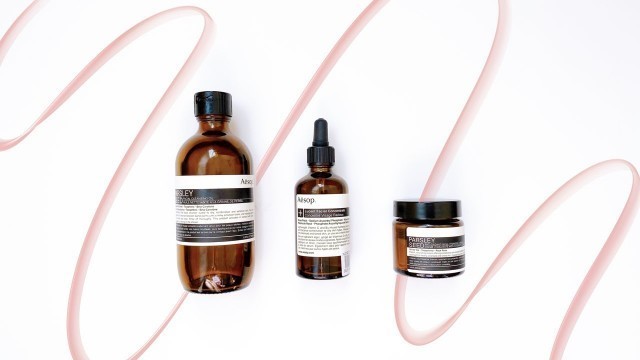 3 AESOP SKINCARE PRODUCTS WORTH BUYING