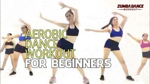 Aerobic Dance Workout For Beginners l Zumba Dance Workout