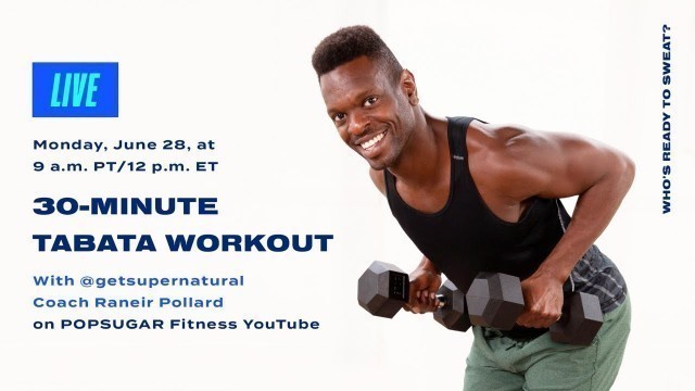 '30-Minute Tabata Workout With Raneir Pollard'