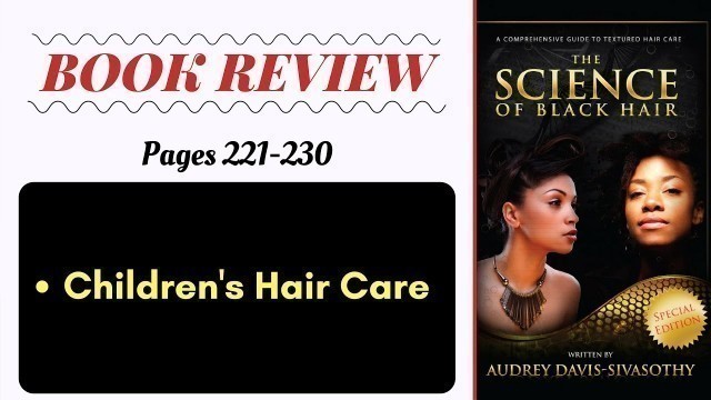 Science Black Hair Pages 221-230: Children's Natural Haircare (Book Review)