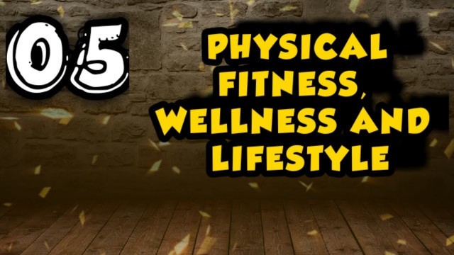 '#5 class 11th chapter | PHYSICAL FITNESS WELLNESS AND LIFESTYLE.| COMPONENTS OF POSITIVE LIFESTYLE'