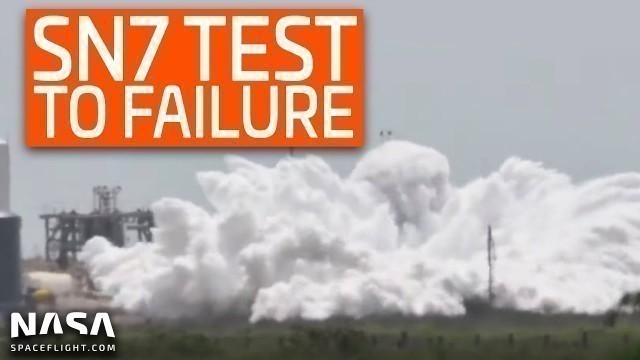 SpaceX Boca Chica - Starship SN7 prototype tank tested to failure