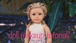How To Safely Do Washable Makeup On Your Doll!