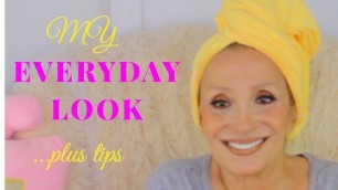 'MY GO TO EVERYDAY LOOK & TIPS/MATURE BEAUTY CHANNEL/OH CAROL'