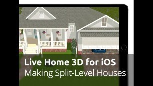 Live Home 3D for iOS / iPadOS Tutorials - Making Split Level Houses