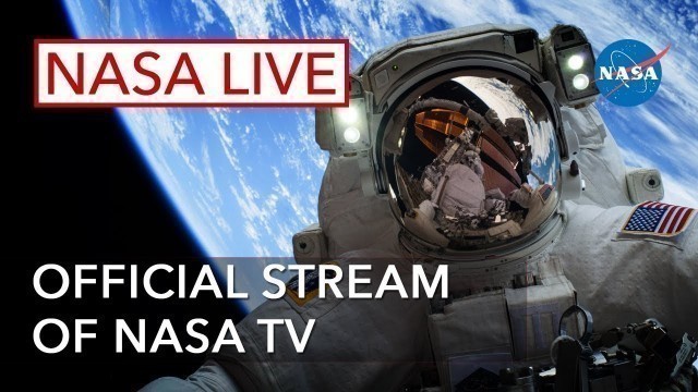 NASA Live: Official Stream of NASA TV