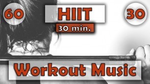 'Workout Music Timer 60/30 || TABATA 60/30 || TheMusic2Go ||'