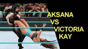 'WWE 2K18 Aksana vs Victoria Kay'