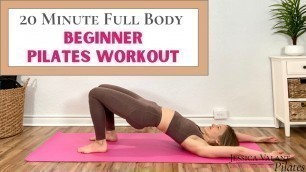 '20 Minute Full Body Pilates Workout For Beginners - No Equipment!'