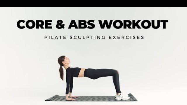 'Core & Ab Pilate Workout at Home | Beautiful Ab Sculpt Pilates Workout'
