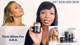 GET AGELESS SKIN WITH PARIS HILTON PRO D.N.A SKINCARE