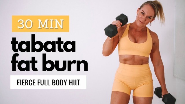 '30 Minute TABATA FAT BURNING Workout | Full Body HIIT with Weights'