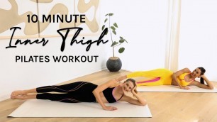 '10 min Inner Thigh Pilates Workout // Lengthen & Tone // Lean Legs with Sanne Vloet'