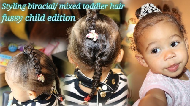 Styling biracial/ mixed toddler multitextured hair (fussy child hair care edition)