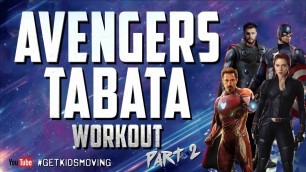 'THE \'AVENGERS\' KIDS TABATA WORKOUT (PART 2) (4MINS 30SECS)'