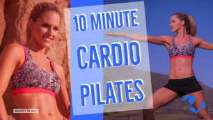'10 Minute Cardio Pilates Workout----Standing No Equipment Cardio Barre for Fat Burning and Toning'
