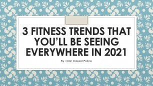 'Dan Caesar Police - Fitness Trends of 2021'