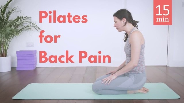'15 min Pilates Workout for Back Pain - Be Pain Free!'