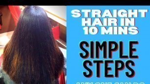 'Straight Hair in 10 mins | Beginners Step by Step | Apurvas Beauty Channel'