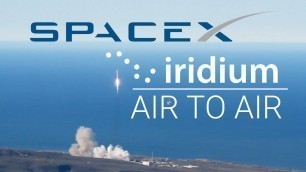 From the Air: SpaceX Iridium-1 Launch - Vandenberg AFB