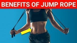 '11 Benefits Of Jumping Rope Exercise | 10 Minutes Of Jump Rope Every Day Will Do This To Your Body'