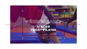 'Périscolaire de Reiningue - Ateliers Yoga-Pilates'