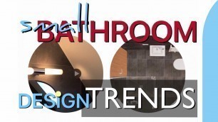 Small Bathroom remodel DESIGN Trends 2021