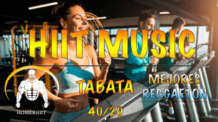 'HIIT WORKOUT MUSIC - 40/20 - MEJORES REGGAETONES VOL.2 -  TABATA SONGS'