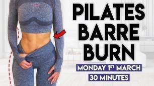 'PILATES BARRE BURN | 30 minute Home Workout'