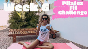 'Pilates FIT 6-week Challenge | Week 6 | WOD 6 (MON, WED, FRI)'