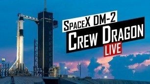 SpaceX Crew Dragon DM-2 Launch 