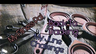 'KETO Back to Basics - Tracking  -  My June \"My Fitness Pal\" Challenge'