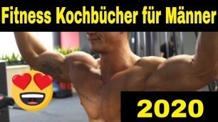 '►► Die besten Fitness Kochbücher ✅ Kochbuch für Männer Deutsch 