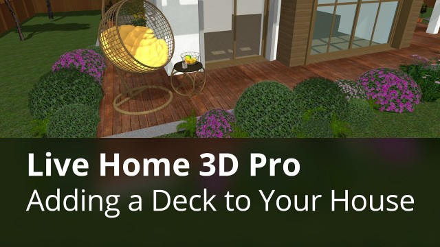 Adding a Deck - Live Home 3D Pro for Mac Tutorials