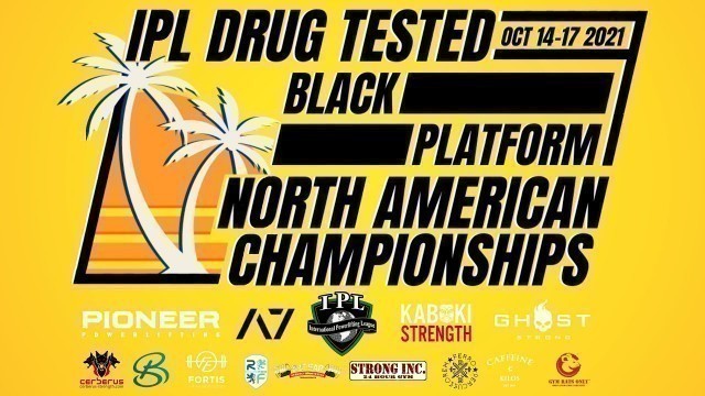 'IPL Drug Tested North American Championships 2021 | BLACK PLATFORM - DAY 4'