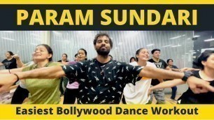 'Param Sundari Bollywood Dance Workout | Param Sundari Dance For Fitness 