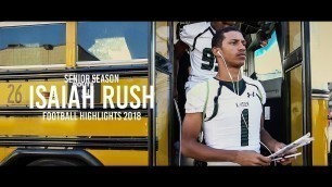 '\"Hussle and Motivate\" Isaiah Rush [Kaiser Wide Receiver] 2018 Season'