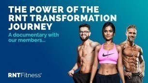 '[Documentary] Transforming Your Life On The RNT Journey'