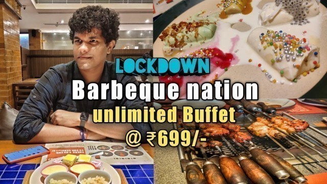 'Barbeque nation unlimited buffet at Rs 699 /- || Unlimited prawns, chicken & mutton kebabs'