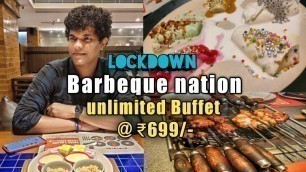 'Barbeque nation unlimited buffet at Rs 699 /- || Unlimited prawns, chicken & mutton kebabs'