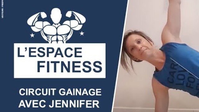 'Espace Fitness - Circuit Gainage - avec Jennifer'