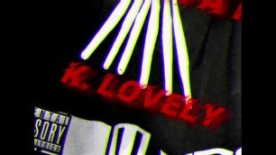 'K. Lovely - HUSSLE & MOTIVATE'