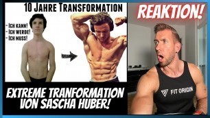 'Ich reagiere auf die Extreme Transformation von Sascha Huber!