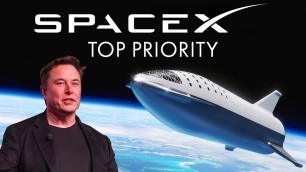 Elon Musk's SpaceX Starship (TOP PRIORITY)